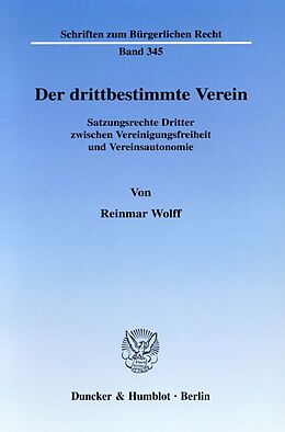 Kartonierter Einband Der drittbestimmte Verein. von Reinmar Wolff
