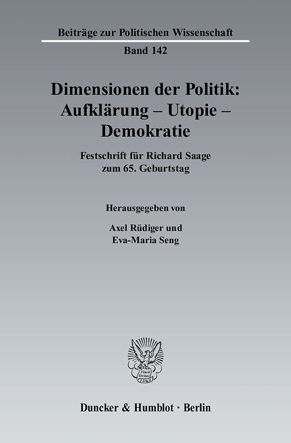 Dimensionen der Politik: Aufklärung  Utopie  Demokratie.