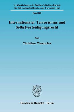 Kartonierter Einband Internationaler Terrorismus und Selbstverteidigungsrecht. von Christiane Wandscher