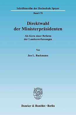Kartonierter Einband Direktwahl der Ministerpräsidenten. von Jan L. Backmann