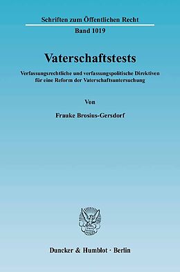 Kartonierter Einband Vaterschaftstests. von Frauke Brosius-Gersdorf