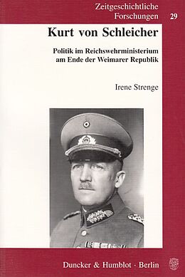 Kartonierter Einband Kurt von Schleicher. von Irene Strenge