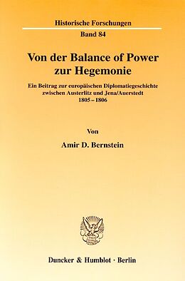 Kartonierter Einband Von der Balance of Power zur Hegemonie. von Amir D. Bernstein