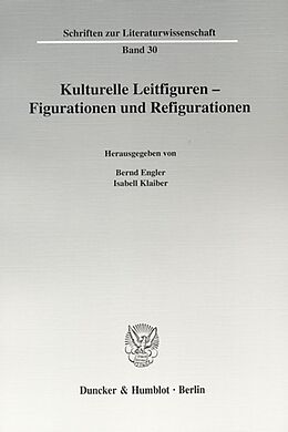 Kartonierter Einband Kulturelle Leitfiguren - Figurationen und Refigurationen. von 
