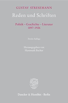 Fester Einband Reden und Schriften. von Gustav Stresemann