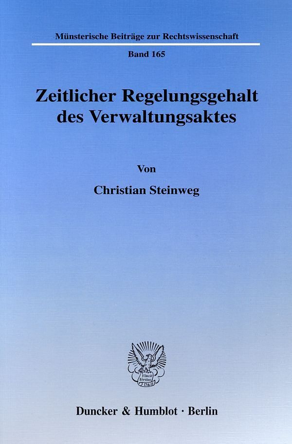 Zeitlicher Regelungsgehalt des Verwaltungsaktes.