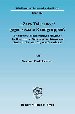 Kartonierter Einband "Zero Tolerance" gegen soziale Randgruppen? von Susanne Paula Leiterer