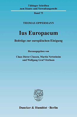 Kartonierter Einband Ius Europaeum. von Thomas Oppermann