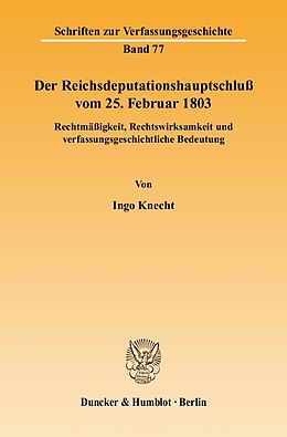 Kartonierter Einband Der Reichsdeputationshauptschluß vom 25. Februar 1803. von Ingo Knecht