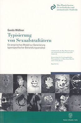 Kartonierter Einband Typisierung von Sexualstraftätern. von Gunda Wößner