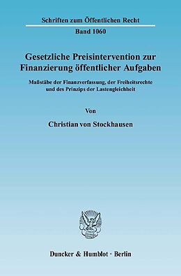 Fester Einband Gesetzliche Preisintervention zur Finanzierung öffentlicher Aufgaben. von Christian von Stockhausen