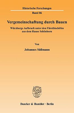 Kartonierter Einband Vergemeinschaftung durch Bauen. von Johannes Süßmann