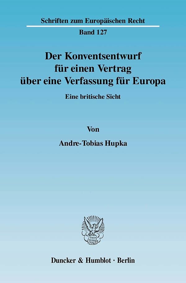 Der Konventsentwurf für einen Vertrag über eine Verfassung für Europa.