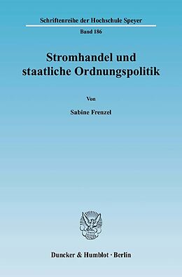Kartonierter Einband Stromhandel und staatliche Ordnungspolitik. von Sabine Frenzel