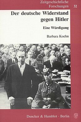Kartonierter Einband Der deutsche Widerstand gegen Hitler. von Barbara Koehn
