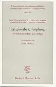 Kartonierter Einband Religionsbeschimpfung. von Michael Pawlik, Andreas von Arnauld de la Perrière, Arnold Angenendt
