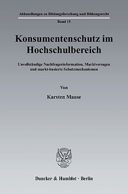 Kartonierter Einband Konsumentenschutz im Hochschulbereich. von Karsten Mause
