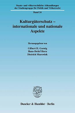 Kartonierter Einband Kulturgüterschutz - internationale und nationale Aspekte. von 