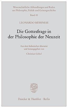 Kartonierter Einband Die Gottesfrage in der Philosophie der Neuzeit. von Leonardo Messinese