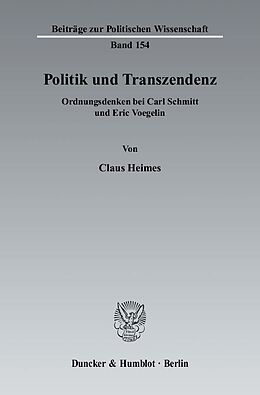 Kartonierter Einband Politik und Transzendenz. von Claus Heimes