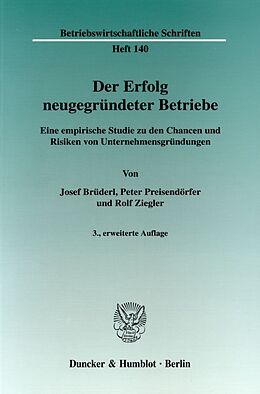 Kartonierter Einband Der Erfolg neugegründeter Betriebe. von Josef Brüderl, Peter Preisendörfer, Rolf Ziegler