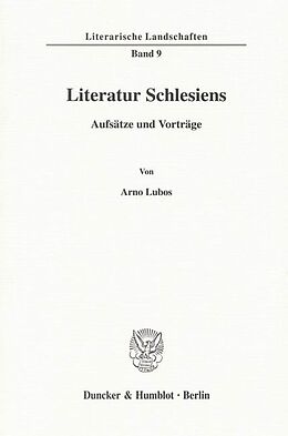 Kartonierter Einband Literatur Schlesiens. von Arno Lubos