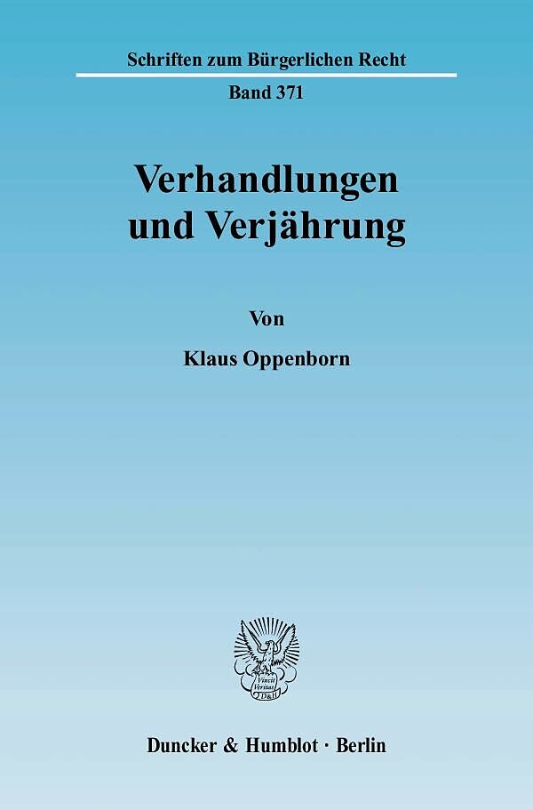 Verhandlungen und Verjährung.