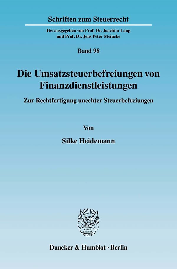 Die Umsatzsteuerbefreiungen von Finanzdienstleistungen.