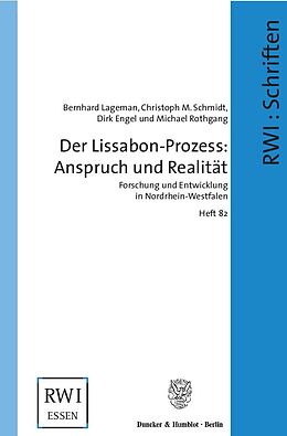 Kartonierter Einband Der Lissabon-Prozess: Anspruch und Realität. von Bernhard Lageman, Christoph M. Schmidt, Dirk Engel