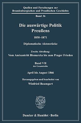 Kartonierter Einband Die auswärtige Politik Preußens 18581871. von 