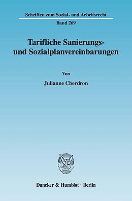 Fester Einband Tarifliche Sanierungs- und Sozialplanvereinbarungen. von Julianne Cherdron