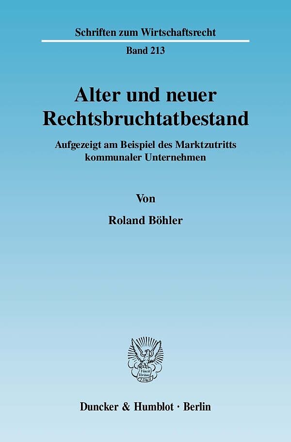 Alter und neuer Rechtsbruchtatbestand.