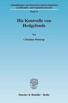 Kartonierter Einband Die Kontrolle von Hedgefonds. von Christian Wentrup