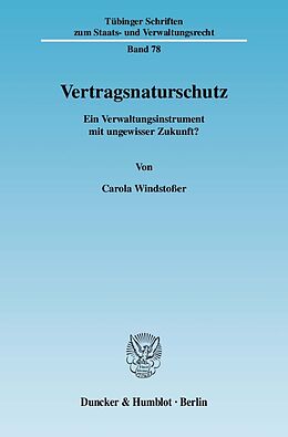 Kartonierter Einband Vertragsnaturschutz. von Carola Windstoßer
