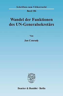 Kartonierter Einband Wandel der Funktionen des UN-Generalsekretärs. von Jan Conrady