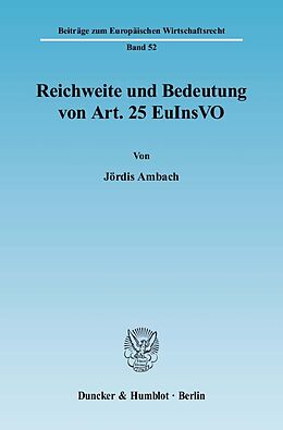 Kartonierter Einband Reichweite und Bedeutung von Art. 25 EuInsVO. von Jördis Ambach