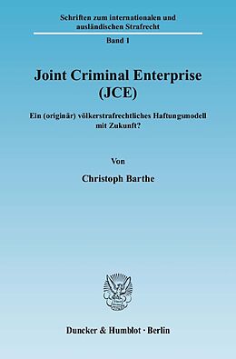 Kartonierter Einband Joint Criminal Enterprise (JCE). von Christoph Barthe