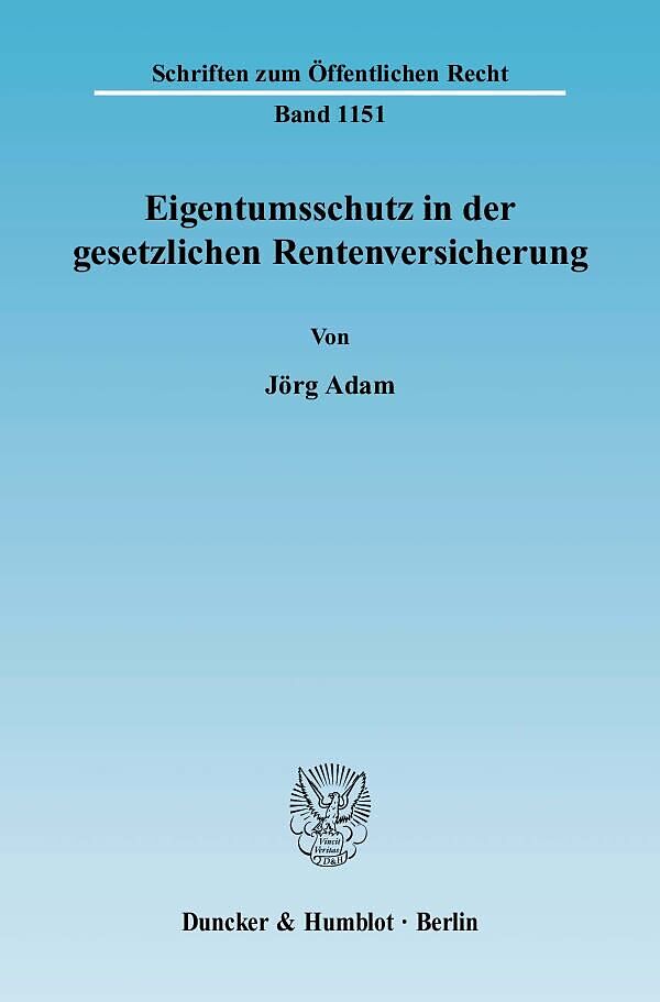 Eigentumsschutz in der gesetzlichen Rentenversicherung.