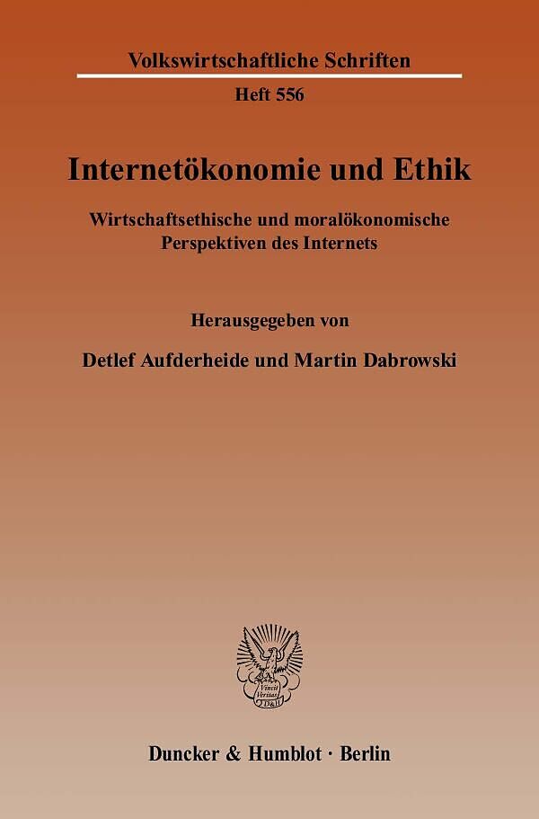 Internetökonomie und Ethik.