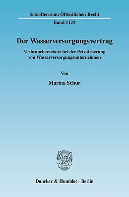 Kartonierter Einband Der Wasserversorgungsvertrag. von Marina Schur
