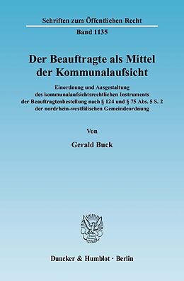 Kartonierter Einband Der Beauftragte als Mittel der Kommunalaufsicht. von Gerald Buck