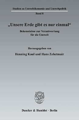 Kartonierter Einband "Unsere Erde gibt es nur einmal". von 