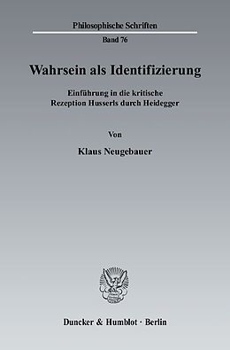 Kartonierter Einband Wahrsein als Identifizierung. von Klaus Neugebauer
