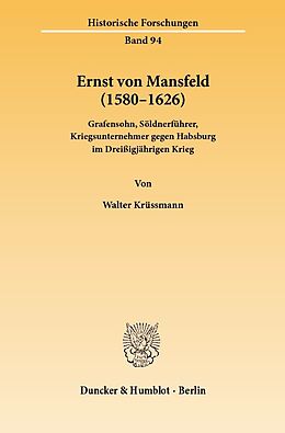 Kartonierter Einband Ernst von Mansfeld (15801626). von Walter Krüssmann