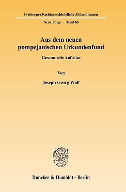 Kartonierter Einband Aus dem neuen pompejanischen Urkundenfund. von Joseph Georg Wolf