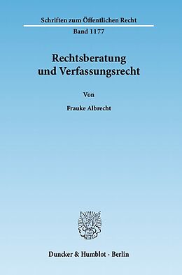 Kartonierter Einband Rechtsberatung und Verfassungsrecht. von Frauke Albrecht
