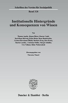 Kartonierter Einband Institutionelle Hintergründe und Konsequenzen von Wissen. von 