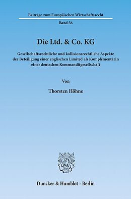 Kartonierter Einband Die Ltd. &amp; Co. KG. von Thorsten Höhne