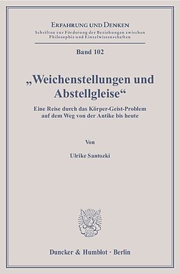 Kartonierter Einband "Weichenstellungen und Abstellgleise". von Ulrike Santozki