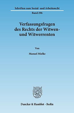 Kartonierter Einband Verfassungsfragen des Rechts der Witwen- und Witwerrenten. von Manuel Mielke